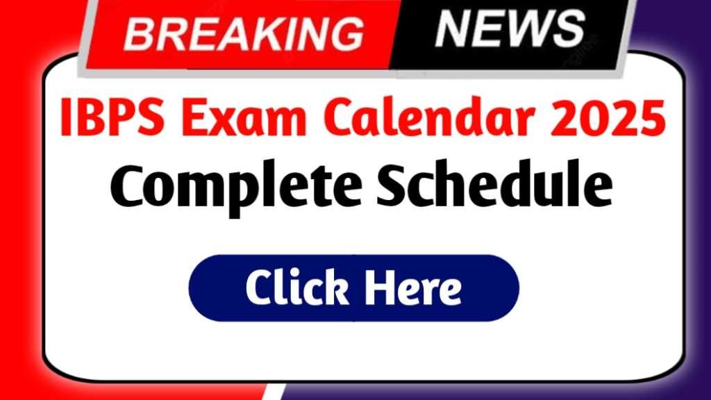 IBPS Exam Calendar 2025