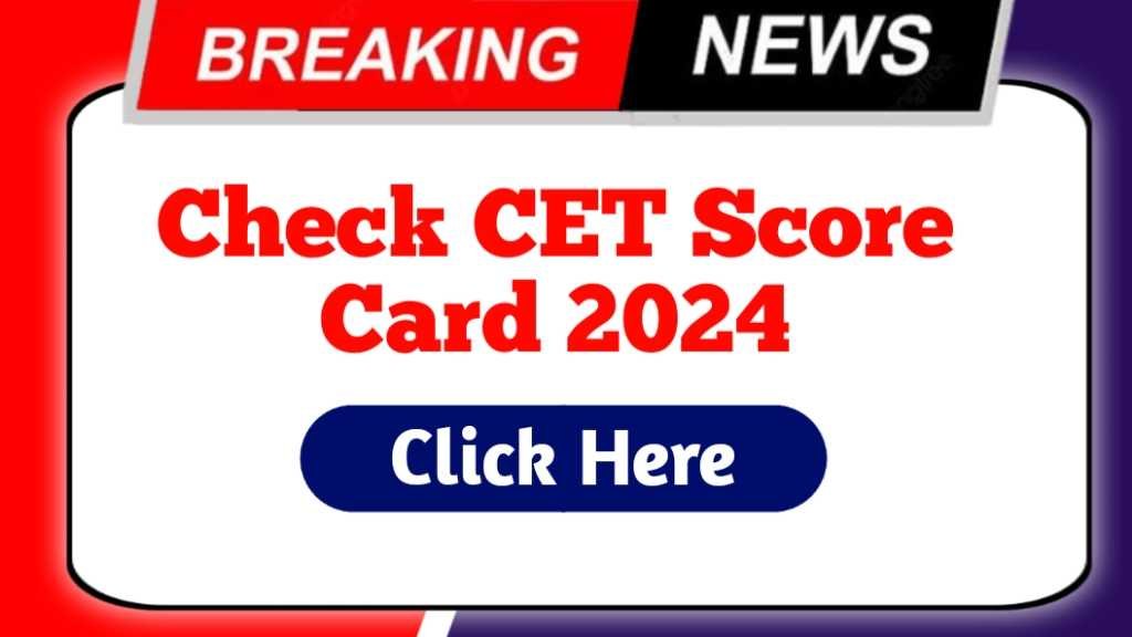 Check CET Score Card 2024